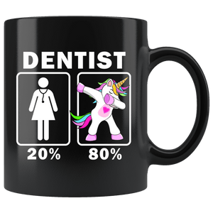 RobustCreative-Dentist Dabbing Unicorn 20 80 Principle Superhero Girl Womens - 11oz Black Mug Medical Personnel Gift Idea