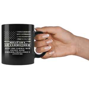 RobustCreative-Military Grandmother Just Like Normal Family Camo Flag - Military Family 11oz Black Mug Deployed Duty Forces support troops CONUS Gift Idea - Both Sides Printed
