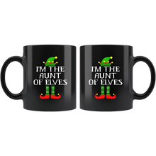 Load image into Gallery viewer, RobustCreative-Im The Aunt of Elves Family Matching Elf Outfits PJ - 11oz Black Mug Christmas group green pjs costume Gift Idea
