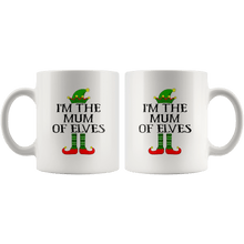 Load image into Gallery viewer, RobustCreative-Im The Mum of Elves Family Matching Elf Outfits PJ - 11oz White Mug Christmas group green pjs costume Gift Idea
