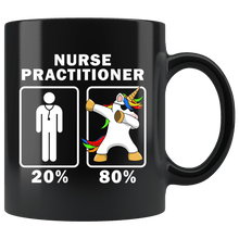 Load image into Gallery viewer, RobustCreative-Nurse Practitioner Dabbing Unicorn 80 20 Principle Graduation Gift Mens - 11oz Black Mug Medical Personnel Gift Idea
