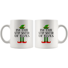 Load image into Gallery viewer, RobustCreative-Im The Step Sister of Elves Family Matching Elf Outfits PJ - 11oz White Mug Christmas group green pjs costume Gift Idea
