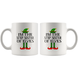 RobustCreative-Im The Step Sister of Elves Family Matching Elf Outfits PJ - 11oz White Mug Christmas group green pjs costume Gift Idea