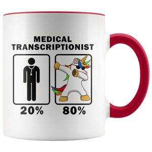 RobustCreative-Medical Transcriptionist Dabbing Unicorn 80 20 Principle Graduation Gift Mens - 11oz Accent Mug Medical Personnel Gift Idea