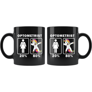 RobustCreative-Optometrist Dabbing Unicorn 80 20 Principle Superhero Girl Womens - 11oz Black Mug Medical Personnel Gift Idea