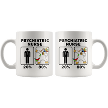 Load image into Gallery viewer, RobustCreative-Psychiatric Nurse Dabbing Unicorn 80 20 Principle Graduation Gift Mens - 11oz White Mug Medical Personnel Gift Idea
