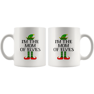 RobustCreative-Im The Mom of Elves Family Matching Elf Outfits PJ - 11oz White Mug Christmas group green pjs costume Gift Idea