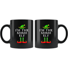 Load image into Gallery viewer, RobustCreative-Im The Mama Elf Matching Family Christmas - 11oz Black Mug Christmas group green pjs costume Gift Idea
