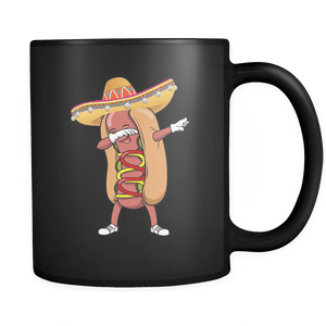RobustCreative-Dabbing Hotdog Sombrero - Cinco De Mayo Mexican Fiesta - No Siesta Mexico Party - 11oz Black Funny Coffee Mug Women Men Friends Gift ~ Both Sides Printed