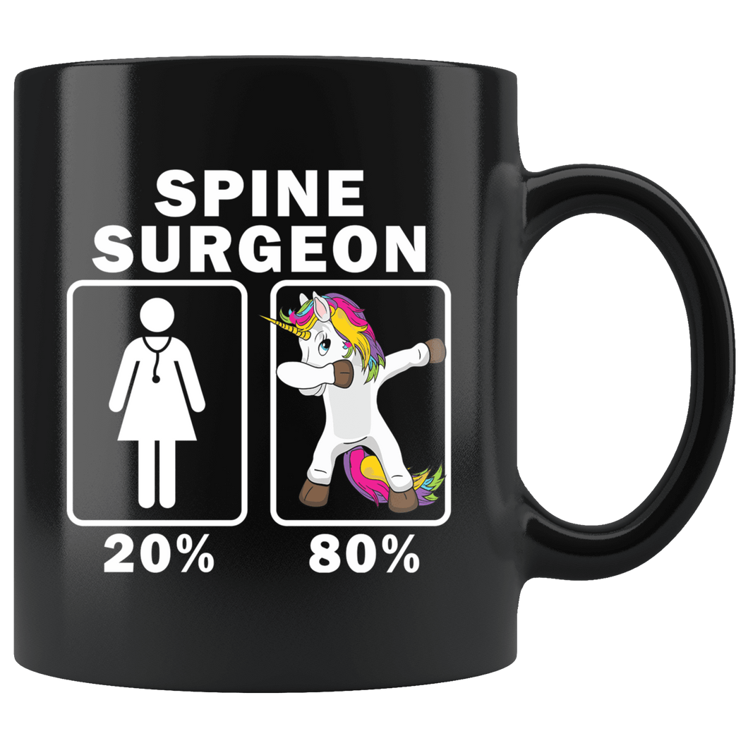 RobustCreative-Spine Surgeon Dabbing Unicorn 80 20 Principle Superhero Girl Womens - 11oz Black Mug Medical Personnel Gift Idea