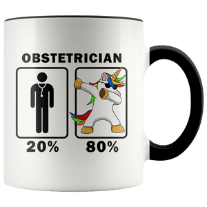 RobustCreative-Obstetrician Dabbing Unicorn 80 20 Principle Graduation Gift Mens - 11oz Accent Mug Medical Personnel Gift Idea