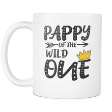 Load image into Gallery viewer, RobustCreative-Pappy of The Wild One Queen King - Funny Family 11oz Funny White Coffee Mug - 1st Birthday Party Gift - Women Men Friends Gift - Both Sides Printed (Distressed)
