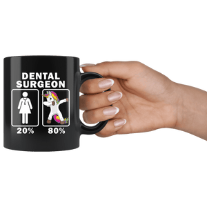 RobustCreative-Dental Surgeon Dabbing Unicorn 80 20 Principle Superhero Girl Womens - 11oz Black Mug Medical Personnel Gift Idea