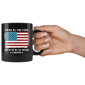 RobustCreative-Home of the Free Stepdad Military Family American Flag - Military Family 11oz Black Mug Retired or Deployed support troops Gift Idea - Both Sides Printed