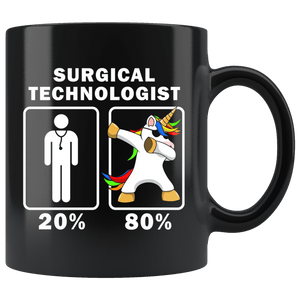 RobustCreative-Surgical Technologist Dabbing Unicorn 80 20 Principle Graduation Gift Mens - 11oz Black Mug Medical Personnel Gift Idea