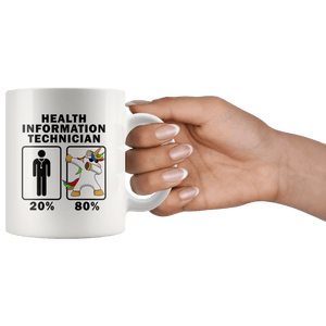 RobustCreative-Health Information Technician Dabbing Unicorn 80 20 Principle Graduation Gift Mens - 11oz White Mug Medical Personnel Gift Idea