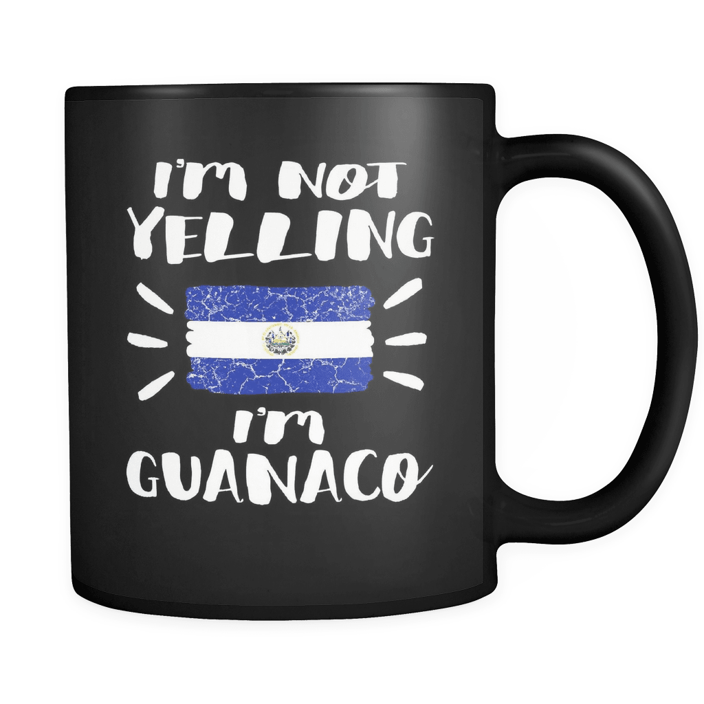 RobustCreative-I'm Not Yelling I'm Guanaco Flag - El Salvador Pride 11oz Funny Black Coffee Mug - Coworker Humor That's How We Talk - Women Men Friends Gift - Both Sides Printed (Distressed)
