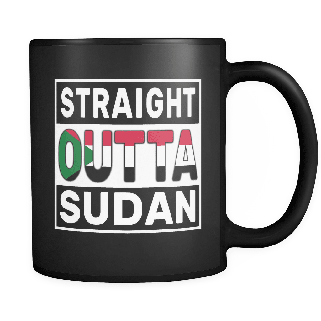 RobustCreative-Straight Outta Sudan - Sudanese Flag 11oz Funny Black Coffee Mug - Independence Day Family Heritage - Women Men Friends Gift - Both Sides Printed (Distressed)