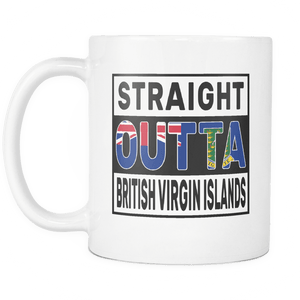 RobustCreative-Straight Outta British Virgin Islands - Virgin Islander Flag 11oz Funny White Coffee Mug - Independence Day Family Heritage - Women Men Friends Gift - Both Sides Printed (Distressed)