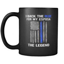 Load image into Gallery viewer, RobustCreative-The Legend I Back The Blue for Esposa Serve &amp; Protect Thin Blue Line Law Enforcement Officer 11oz Black Coffee Mug ~ Both Sides Printed
