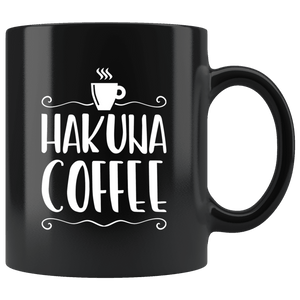 RobustCreative-Hakuna Coffee   Funny Coworker Saying Birthday Gift Black 11oz Mug Gift Idea