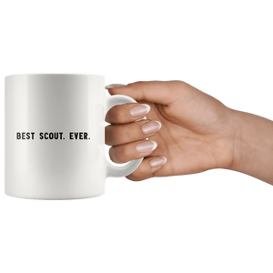 RobustCreative-Best Scout. Ever. The Funny Coworker Office Gag Gifts White 11oz Mug Gift Idea