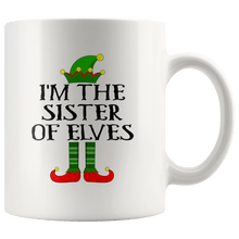 Load image into Gallery viewer, RobustCreative-Im The Sister of Elves Family Matching Elf Outfits PJ - 11oz White Mug Christmas group green pjs costume Gift Idea
