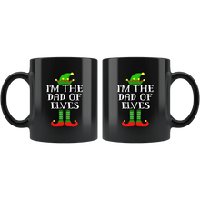 Load image into Gallery viewer, RobustCreative-Im The Dad of Elves Family Matching Elf Outfits PJ - 11oz Black Mug Christmas group green pjs costume Gift Idea
