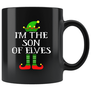 RobustCreative-Im The Son of Elves Family Matching Elf Outfits PJ - 11oz Black Mug Christmas group green pjs costume Gift Idea