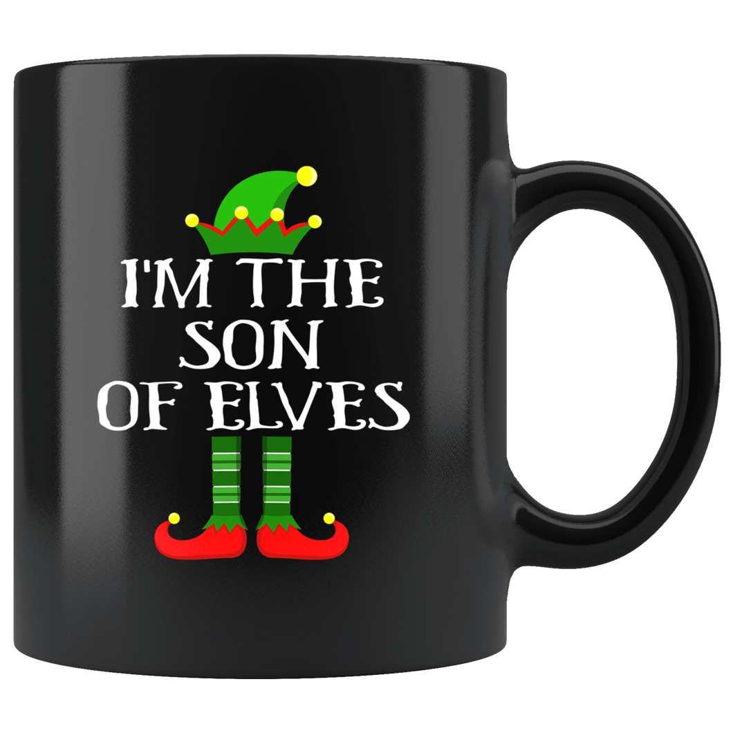 RobustCreative-Im The Son of Elves Family Matching Elf Outfits PJ - 11oz Black Mug Christmas group green pjs costume Gift Idea