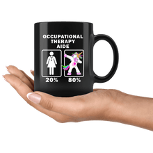 Load image into Gallery viewer, RobustCreative-Occupational Therapy Aide Dabbing Unicorn 20 80 Principle Superhero Girl Womens - 11oz Black Mug Medical Personnel Gift Idea
