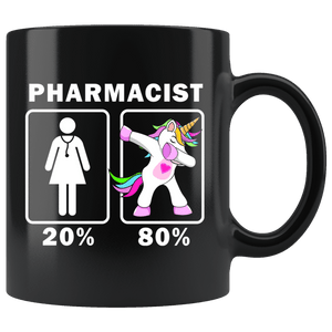 RobustCreative-Pharmacist Dabbing Unicorn 20 80 Principle Superhero Girl Womens - 11oz Black Mug Medical Personnel Gift Idea