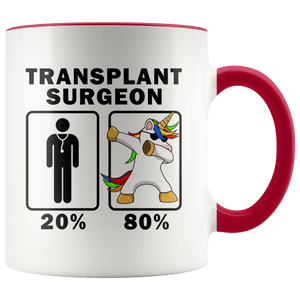 RobustCreative-Transplant Surgeon Dabbing Unicorn 80 20 Principle Graduation Gift Mens - 11oz Accent Mug Medical Personnel Gift Idea