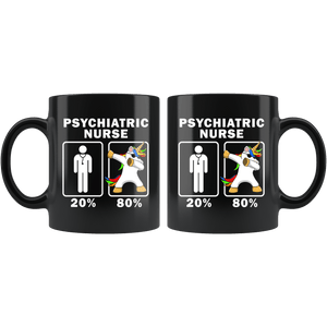 RobustCreative-Psychiatric Nurse Dabbing Unicorn 80 20 Principle Graduation Gift Mens - 11oz Black Mug Medical Personnel Gift Idea