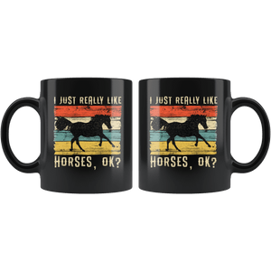 RobustCreative-Vintage Horse Girl I Just Really Like Riding Retro - Horse 11oz Black Mug Racing Lover Horseback Friesian Gift Idea - Both Sides Printed