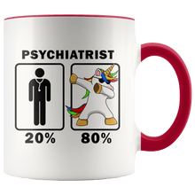 Load image into Gallery viewer, RobustCreative-Psychiatrist Dabbing Unicorn 80 20 Principle Graduation Gift Mens - 11oz Accent Mug Medical Personnel Gift Idea
