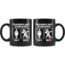 Load image into Gallery viewer, RobustCreative-Transplant Surgeon Dabbing Unicorn 80 20 Principle Superhero Girl Womens - 11oz Black Mug Medical Personnel Gift Idea
