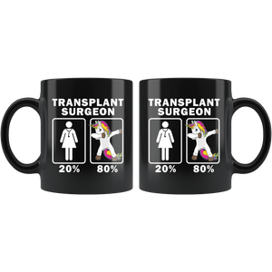 RobustCreative-Transplant Surgeon Dabbing Unicorn 80 20 Principle Superhero Girl Womens - 11oz Black Mug Medical Personnel Gift Idea