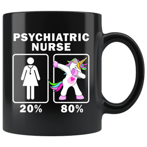 RobustCreative-Psychiatric Nurse Dabbing Unicorn 20 80 Principle Superhero Girl Womens - 11oz Black Mug Medical Personnel Gift Idea