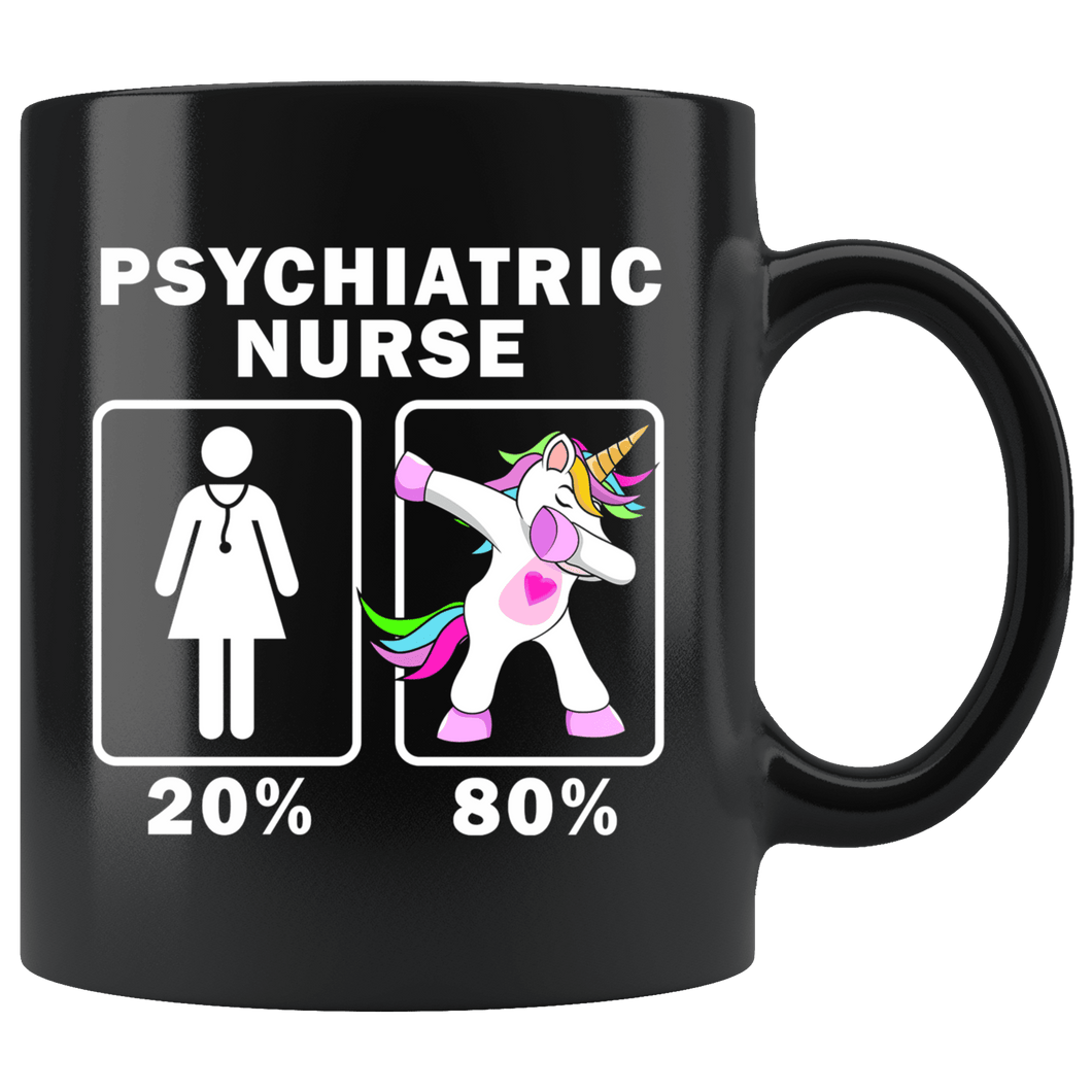 RobustCreative-Psychiatric Nurse Dabbing Unicorn 20 80 Principle Superhero Girl Womens - 11oz Black Mug Medical Personnel Gift Idea