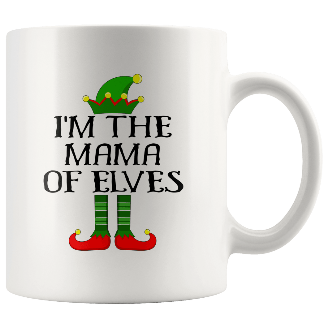 RobustCreative-Im The Mama of Elves Family Matching Elf Outfits PJ - 11oz White Mug Christmas group green pjs costume Gift Idea