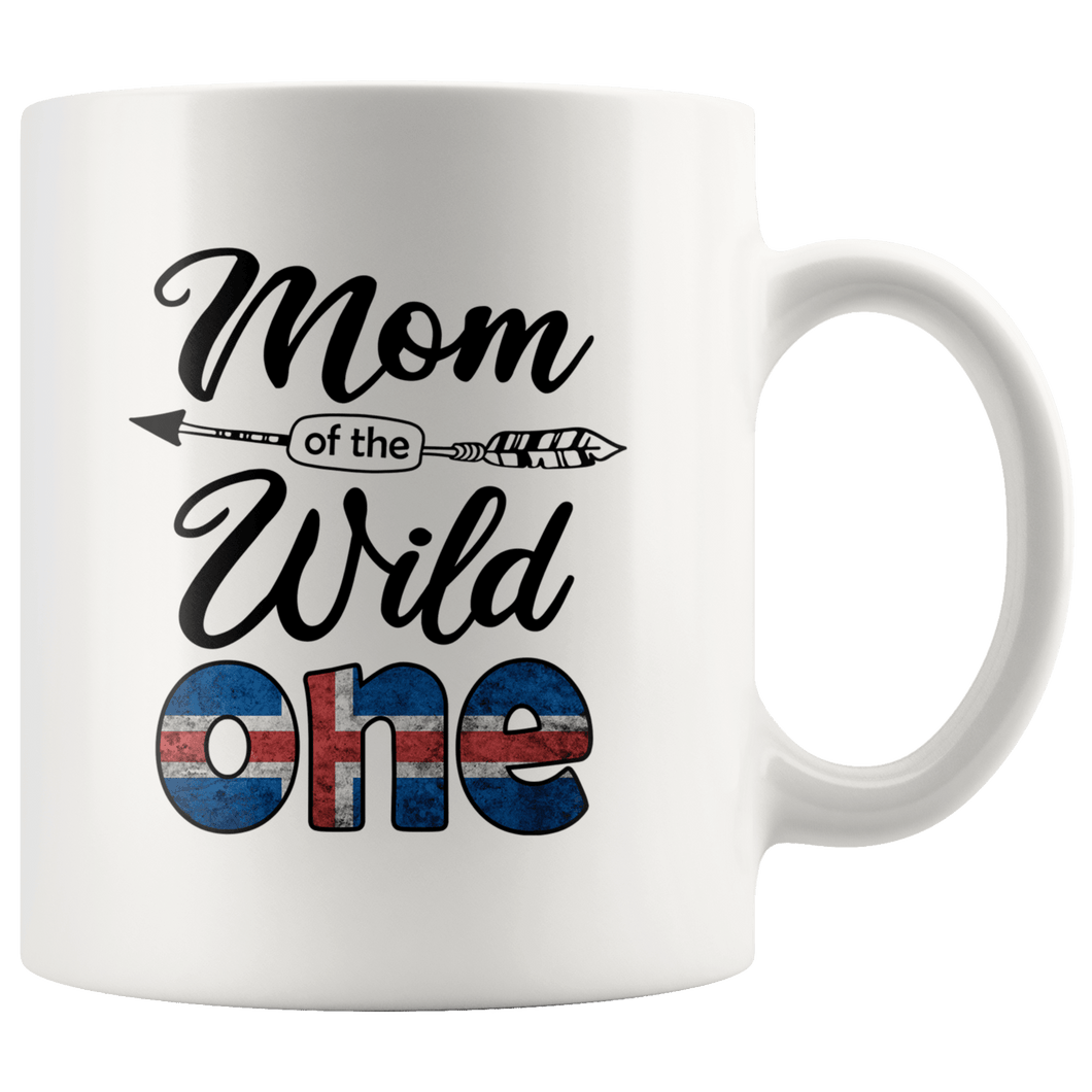 RobustCreative-Icelander Mom of the Wild One Birthday Iceland Flag White 11oz Mug Gift Idea