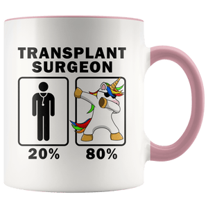 RobustCreative-Transplant Surgeon Dabbing Unicorn 80 20 Principle Graduation Gift Mens - 11oz Accent Mug Medical Personnel Gift Idea