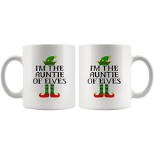 Load image into Gallery viewer, RobustCreative-Im The Auntie of Elves Family Matching Elf Outfits PJ - 11oz White Mug Christmas group green pjs costume Gift Idea
