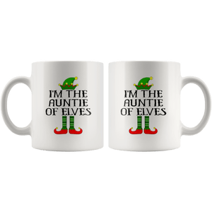 RobustCreative-Im The Auntie of Elves Family Matching Elf Outfits PJ - 11oz White Mug Christmas group green pjs costume Gift Idea