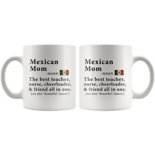 Load image into Gallery viewer, RobustCreative-Mexican Mom Definition Mexico Flag Mothers Day - 11oz White Mug family reunion gifts Gift Idea
