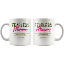 Load image into Gallery viewer, RobustCreative-Just Like Normal Fearless Mommy Camo Uniform - Military Family 11oz White Mug Active Component on Duty support troops Gift Idea - Both Sides Printed
