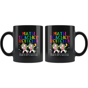 RobustCreative-Math Teacher Besties Teacher's Day Best Friend Black 11oz Mug Gift Idea