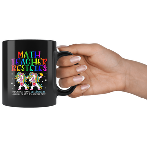 RobustCreative-Math Teacher Besties Teacher's Day Best Friend Black 11oz Mug Gift Idea