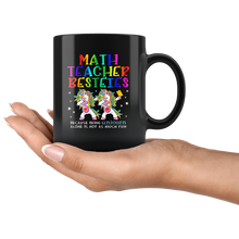 Load image into Gallery viewer, RobustCreative-Math Teacher Besties Teacher&#39;s Day Best Friend Black 11oz Mug Gift Idea
